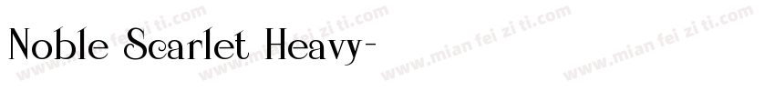 Noble Scarlet Heavy字体转换